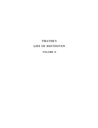 Thayer's life of Beethoven, Vol. 2