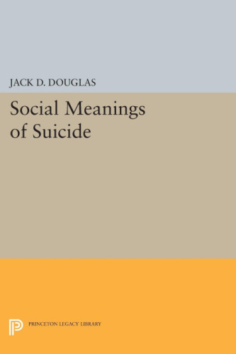 The Social Meanings of Suicide