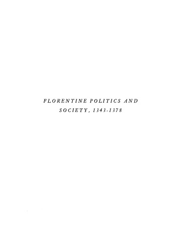 Florentine politics and society, 1343-1378