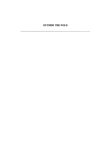 Outside the fold: conversion, modernity, and belief