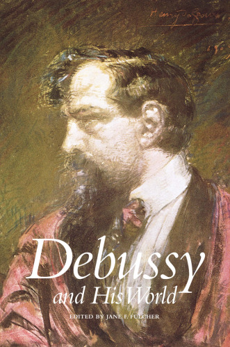Debussy and his world