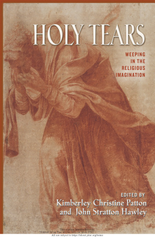 Holy tears : weeping in the religious imagination