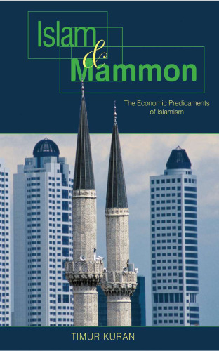 Islam and Mammon - Economic Predicaments of Islamism