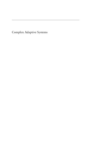 Complex Adaptive Systems: An Introduction to Computational Models of Social Life