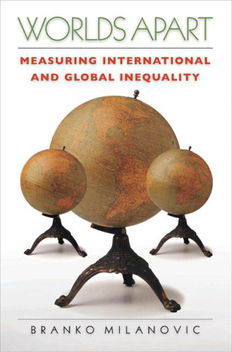 Worlds Apart Measuring International and Global Inequality