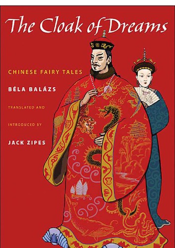 The cloak of dreams: Chinese fairy tales
