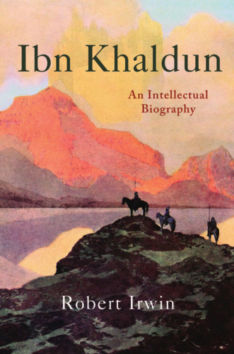 Ibn Khaldun - Intellectual Biography