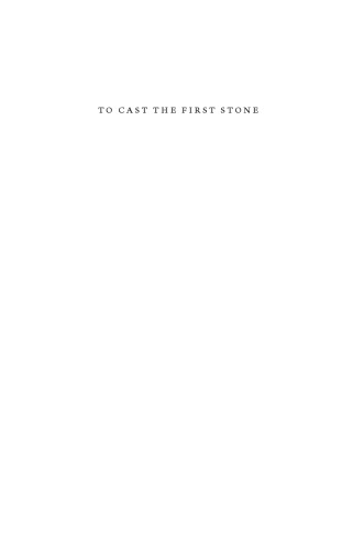 To Cast the First Stone: The Transmission of a Gospel Story