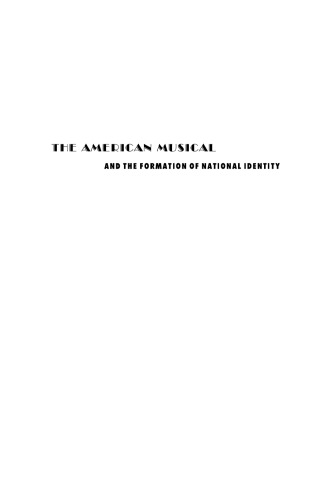 The American Musical and the Formation of National Identity