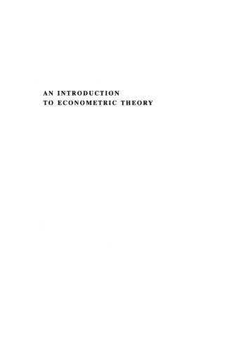 An Introduction to Econometric Theory: Measure-Theoretic Probability and Statistics with Applications to Economics