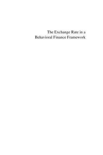 The Exchange Rate in a Behavioral Finance Framework