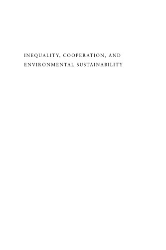 Inequality, Cooperation, and Environmental Sustainability
