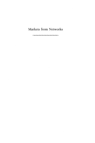 Markets from Networks: Socioeconomic Models of Production