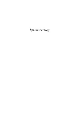 Spatial Ecology: The Role of Space in Population Dynamics and Interspecific Interactions (MPB-30)