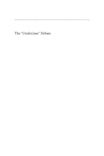 The "Underclass" Debate: Views from History