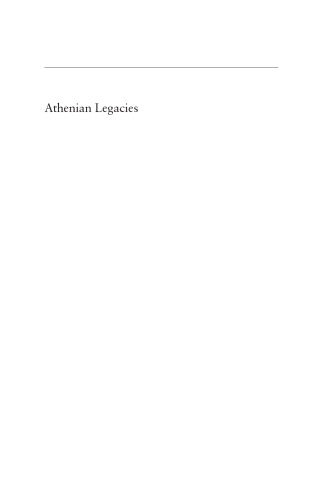 Athenian Legacies: Essays on the Politics of Going On Together