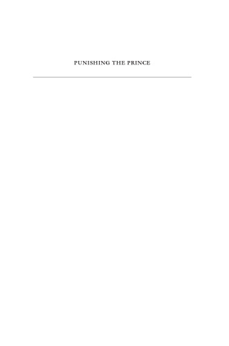 Punishing the Prince: A Theory of Interstate Relations, Political Institutions, and Leader Change