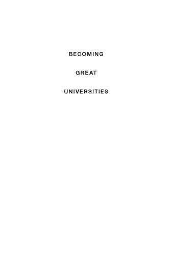 Becoming Great Universities: Small Steps for Sustained Excellence