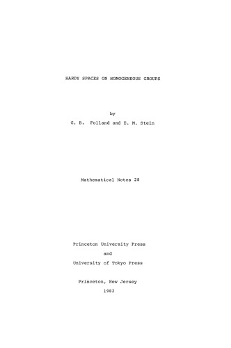 Hardy Spaces on Homogeneous Groups. (MN-28), Volume 28