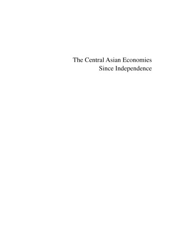 The Central Asian Economies Since Independence