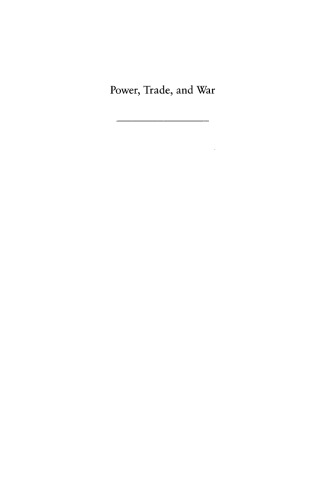 Power, Trade, and War