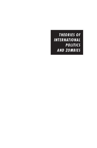 Theories of International Politics and Zombies: Apocalypse Edition