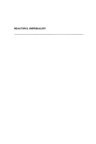 Beautiful Imperialist: China Perceives America, 1972-1990