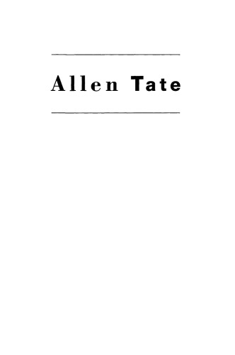 Allen Tate: Orphan of the South