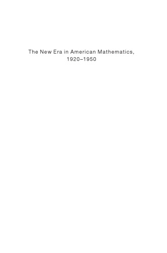 The New Era in American Mathematics, 1920–1950