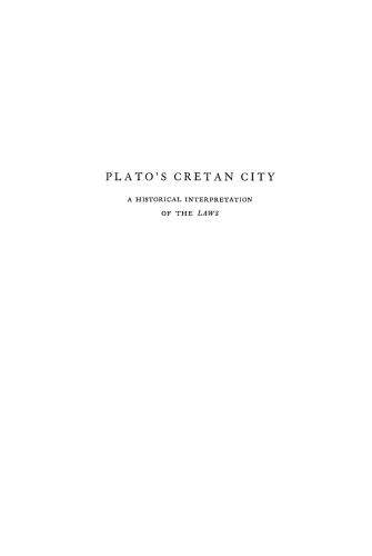 Plato's Cretan City: A Historical Interpretation of the Laws