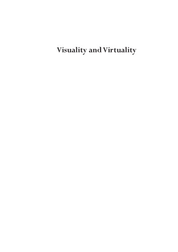 Visuality and Virtuality: Images and Pictures from Prehistory to Perspective