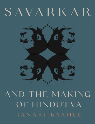 Savarkar and the Making of Hindutva