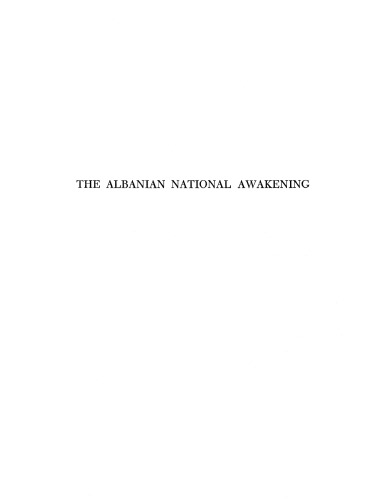 The Albanian national awakening, 1878-1912