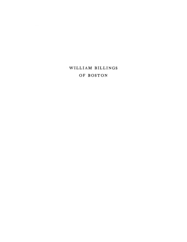 William Billings of Boston: eighteenth-century composer