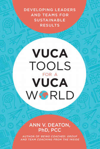 VUCA TOOLS FOR A VUCA WORLD
