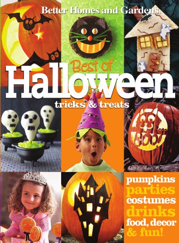 Better Homes and Gardens Halloween: 101 frightfully fun ideas