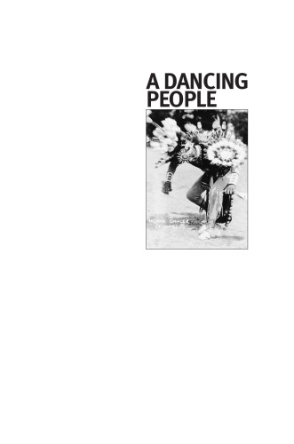 A Dancing People: Powwow Culture on the Southern Plains