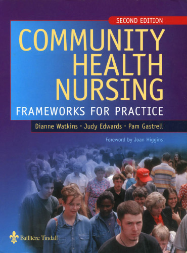 Community Health Nursing: Frameworks for Practice 2nd Edition
