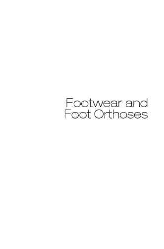 Footwear and Foot Orthoses