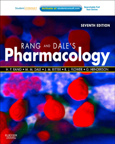 Rang & Dale's Pharmacology: with STUDENT CONSULT Online Access, 7e