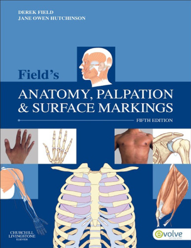 Field's Anatomy, palpation & surface markings