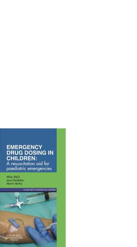 Emergency drug dosing in children : a resuscitation aid for paediatric emergencies
