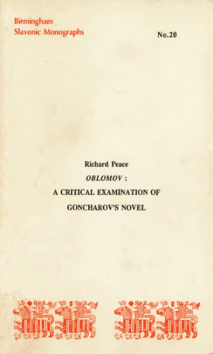 Oblomov : a critical examination of Goncharov’s novel