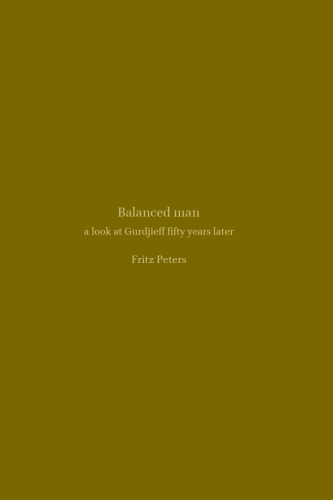 Balanced man. A look at Gurdjieff fifty years later