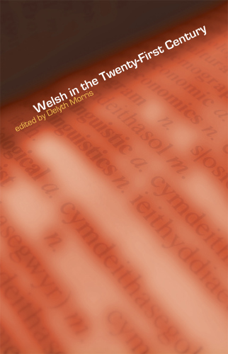 Welsh in the Twenty-First Century