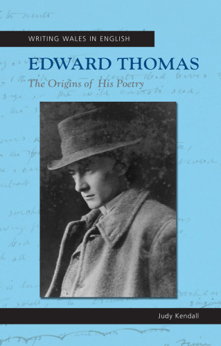 Edward Thomas: The Origins of his Poetry