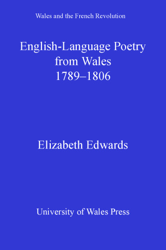 English-language Poetry from Wales 1789-1806