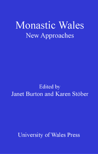 Monastic Wales : New Approaches