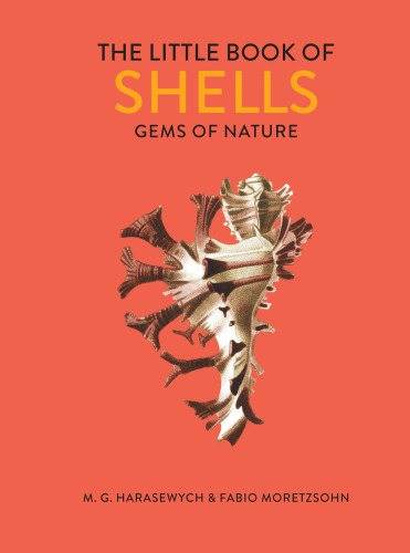 The Little Book of Shells: Gems of Nature