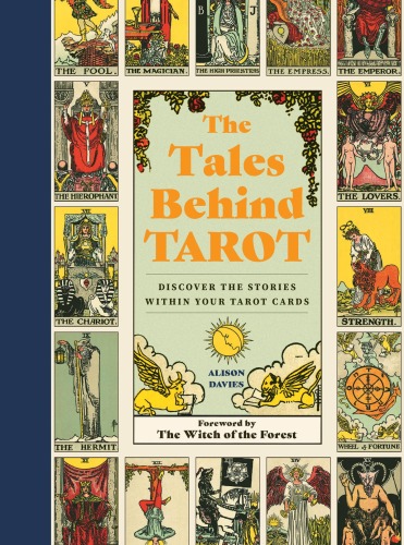 The Tales Behind Tarot: Discover the stories within your tarot cards
